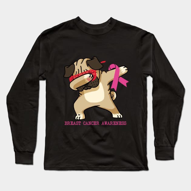 funny breast cancer awareness dabbing pug t shirt Long Sleeve T-Shirt by TeeSky